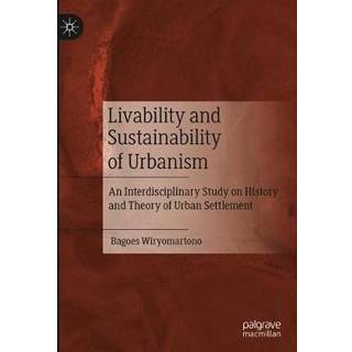 Livability and Sustainability of Urbanism