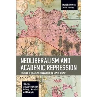 Neoliberalism and Academic Repression