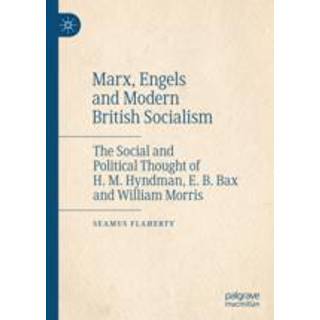 Marx, Engels and Modern British Socialism