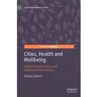 Cities, Health and Wellbeing