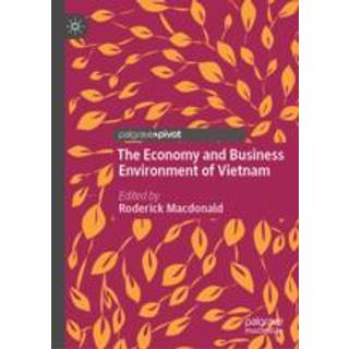 The Economy and Business Environment of Vietnam