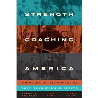 Strength Coaching in America