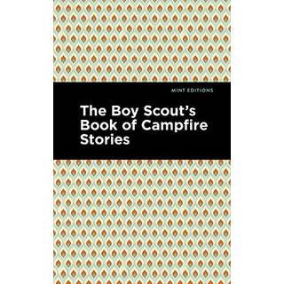 The Boy Scout's Book of Campfire Stories