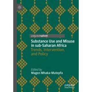 Substance Use and Misuse in sub-Saharan Africa