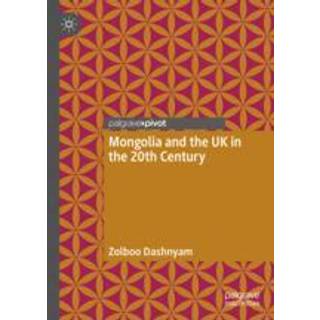 Mongolia and the UK in the 20th Century