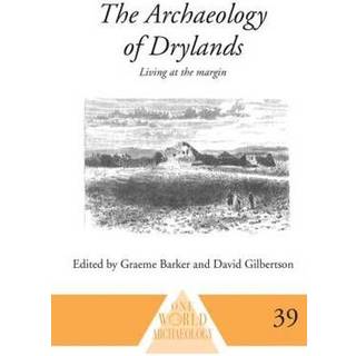 The Archaeology of Drylands
