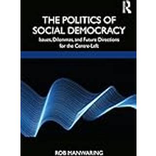 The Politics of Social Democracy