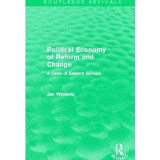Political Economy of Reform and Change (Routledge Revivals)