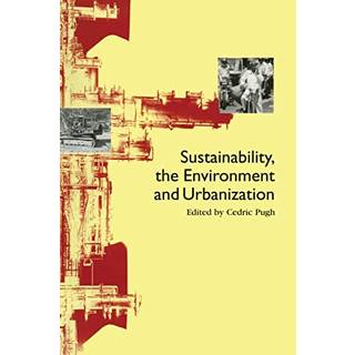 Sustainability the Environment and Urbanisation
