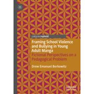 Framing School Violence and Bullying in Young Adult Manga