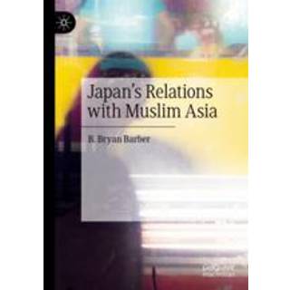 Japan's Relations with Muslim Asia