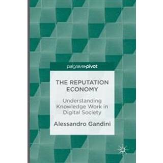 The Reputation Economy