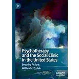Psychotherapy and the Social Clinic in the United States