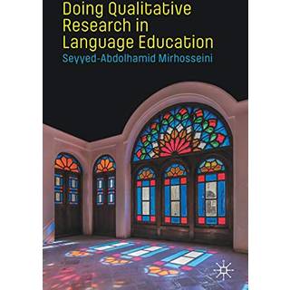 Doing Qualitative Research in Language Education
