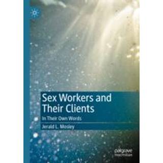 Sex Workers and Their Clients