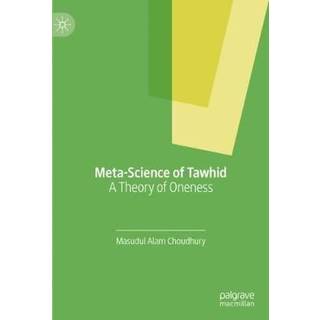Meta-Science of Tawhid
