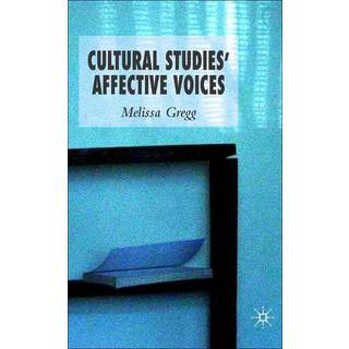 Cultural Studies' Affective Voices