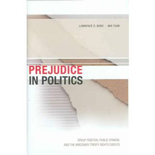 Prejudice in Politics