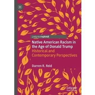 Native American Racism in the Age of Donald Trump