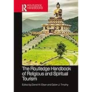 The Routledge Handbook of Religious and Spiritual Tourism