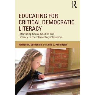 Educating for Critical Democratic Literacy