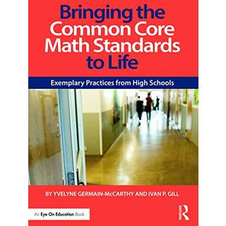 Bringing the Common Core Math Standards to Life