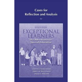 Cases for Reflection and Analysis for Exceptional Learners