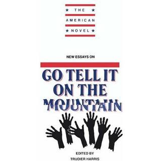 New Essays on Go Tell It on the Mountain