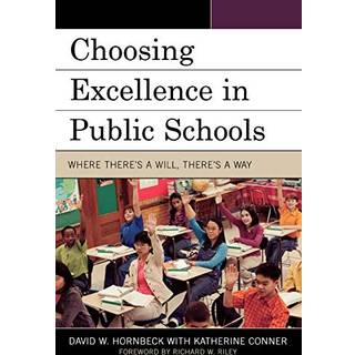 Choosing Excellence in Public Schools