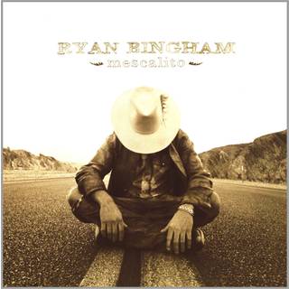 Ryan Bingham - Mescalito