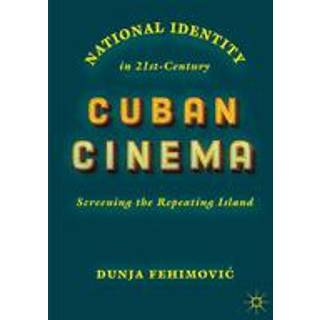 National Identity in 21st-Century Cuban Cinema