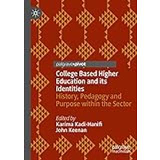 College Based Higher Education and its Identities