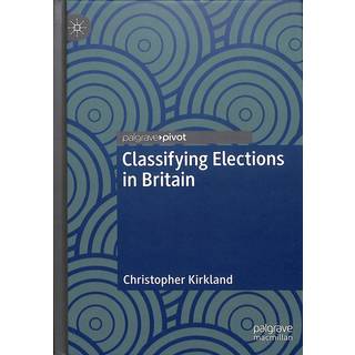 Classifying Elections in Britain