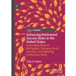 Enhancing Retirement Success Rates in the United States