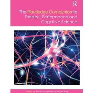 The Routledge Companion to Theatre, Performance and Cognitive Science (4, 2021) |