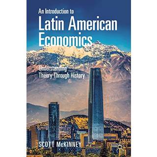 An Introduction to Latin American Economics