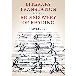 Literary Translation and the Rediscovery of Reading