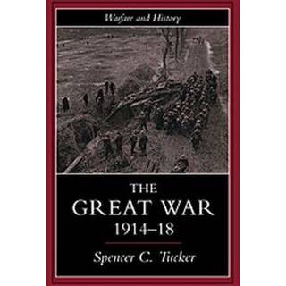 The Great War, 1914-1918