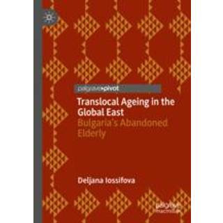Translocal Ageing in the Global East