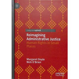 Reimagining Administrative Justice
