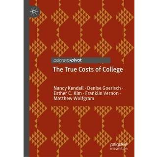 The True Costs of College