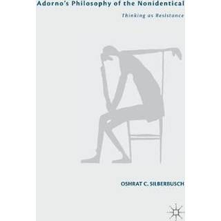 Adorno’s Philosophy of the Nonidentical
