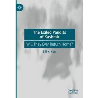 The Exiled Pandits of Kashmir