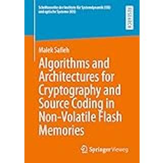 Algorithms and Architectures for Cryptography and Source Coding in Non-Volatile Flash Memories