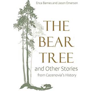 The Bear Tree and Other Stories from Cazenovia's History