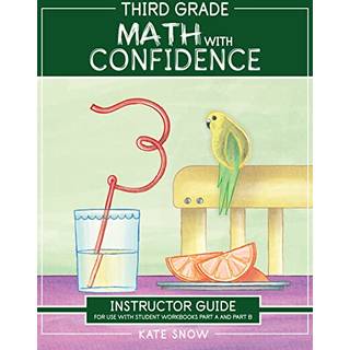 Third Grade Math with Confidence Instructor Guide