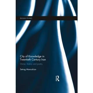 City of Knowledge in Twentieth Century Iran