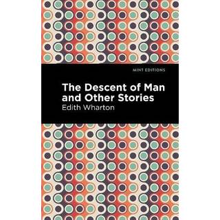 The Descent of Man and Other Stories