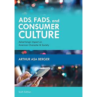 Ads, Fads, and Consumer Culture