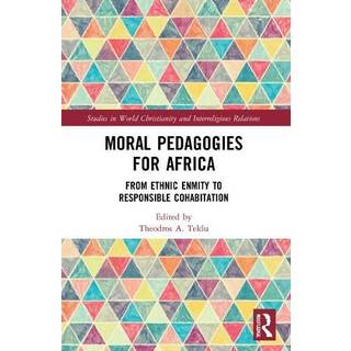 Moral Pedagogies for Africa